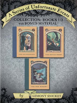 cover image of A Series of Unfortunate Events Collection: Books 1-3